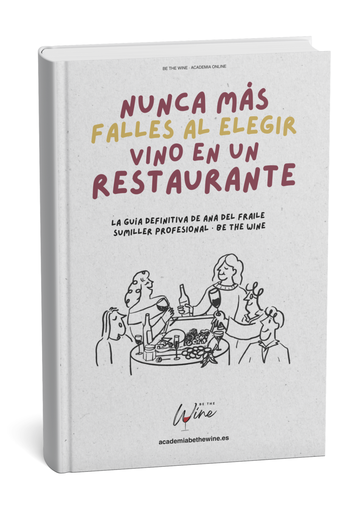 Portada de la guía Nunca más falles al elegir vino en un restaurante